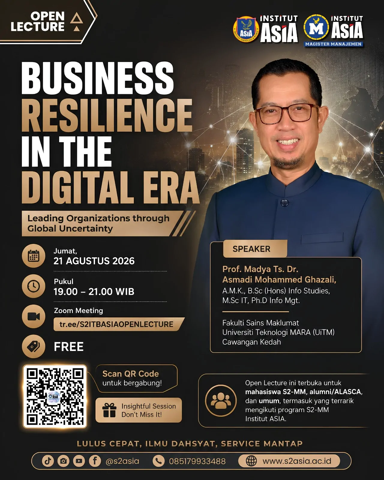 Poster Webinar Open Lecture Magister Manajemen Institut Asia tentang Business Resilience in the Digital Era bersama Prof. Madya Ts. Dr. Asmadi Mohammed Ghazali.