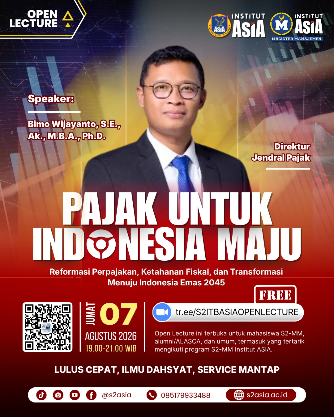 Flyer Webinar Open Lecture Magister Manajemen Institut Asia Malang bersama Bimo Wijayanto Direktur Jenderal Pajak